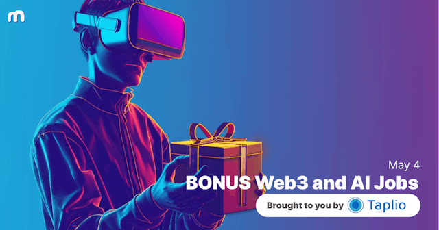 🫰 WEEKEND BONUS - Web3 and AI Jobs