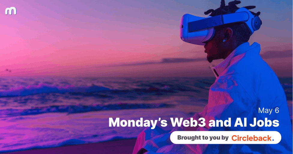 🫰 Monday's Web3 and AI Jobs