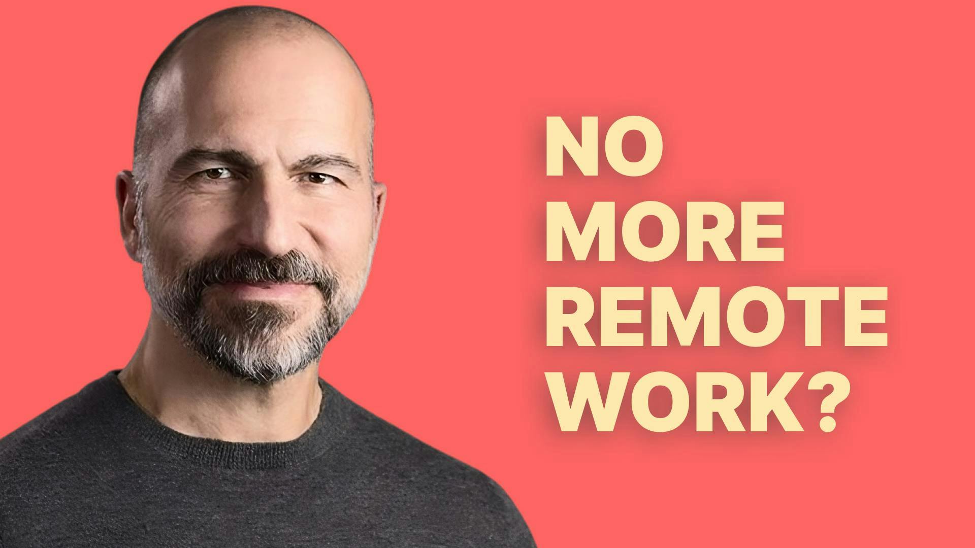 Uber CEO Blames Remote Work for Loss of Loyal Customers