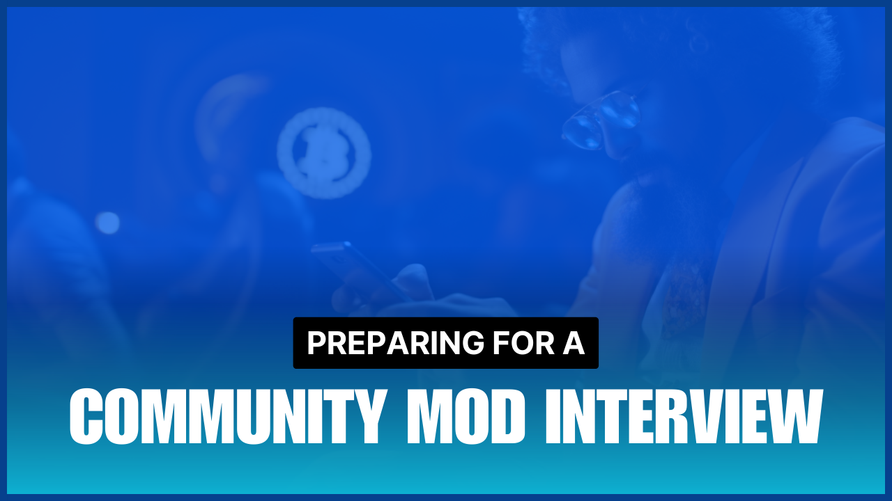 Preparing for a Community Mod Interview in web3 - Potential Questions and How to Answer Them