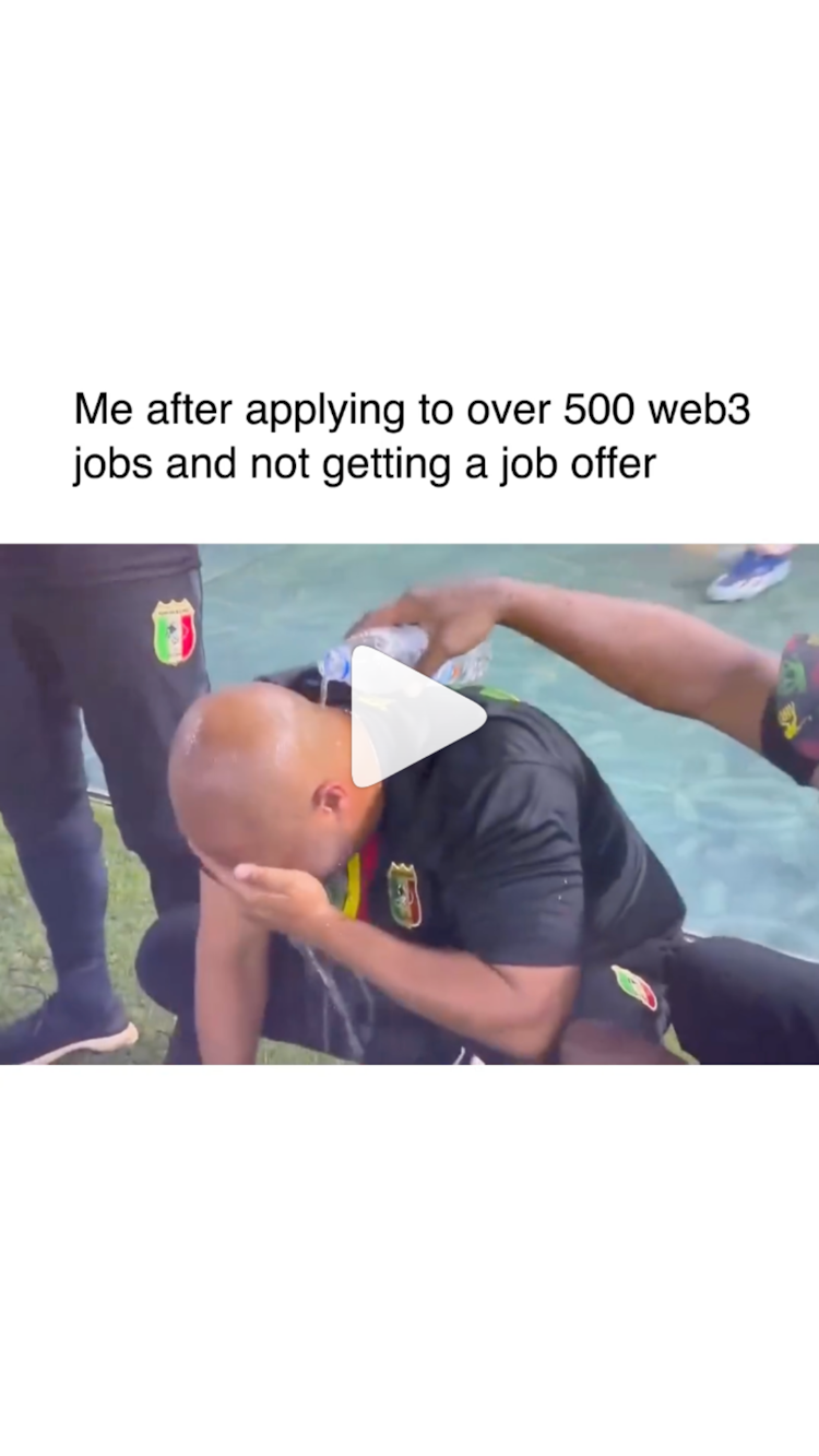 Me after applying to over 500 web3 jobs