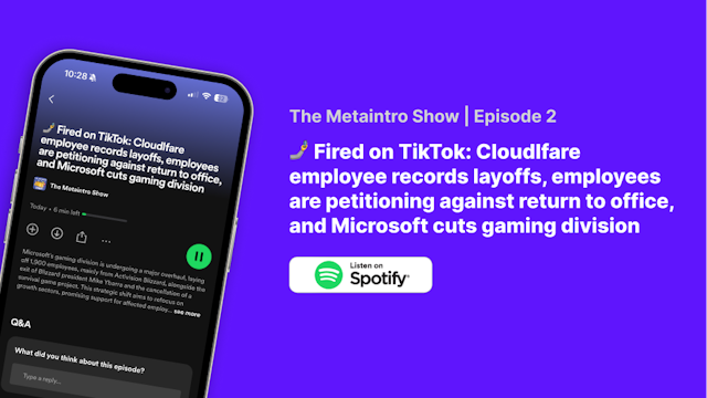 🤳 Fired on TikTok: Cloudlfare employee records layoffs, employees are petitioning against return to office, and Microsoft cuts gaming division