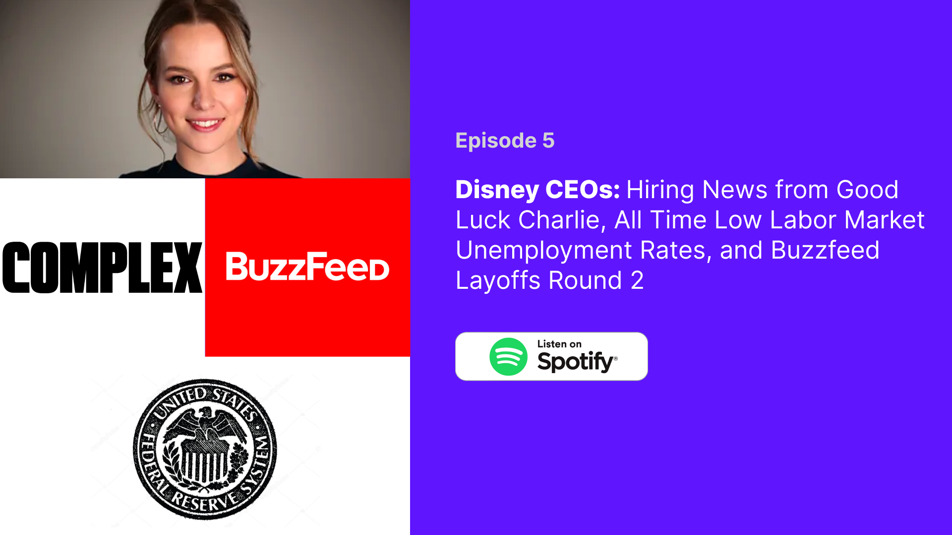 👸 Disney CEOs - Hiring News from Good Luck Charlie, All Time Low Labor Market Unemployment Rates, and Buzzfeed Layoffs Round 2